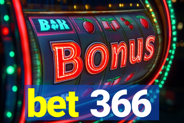 bet 366